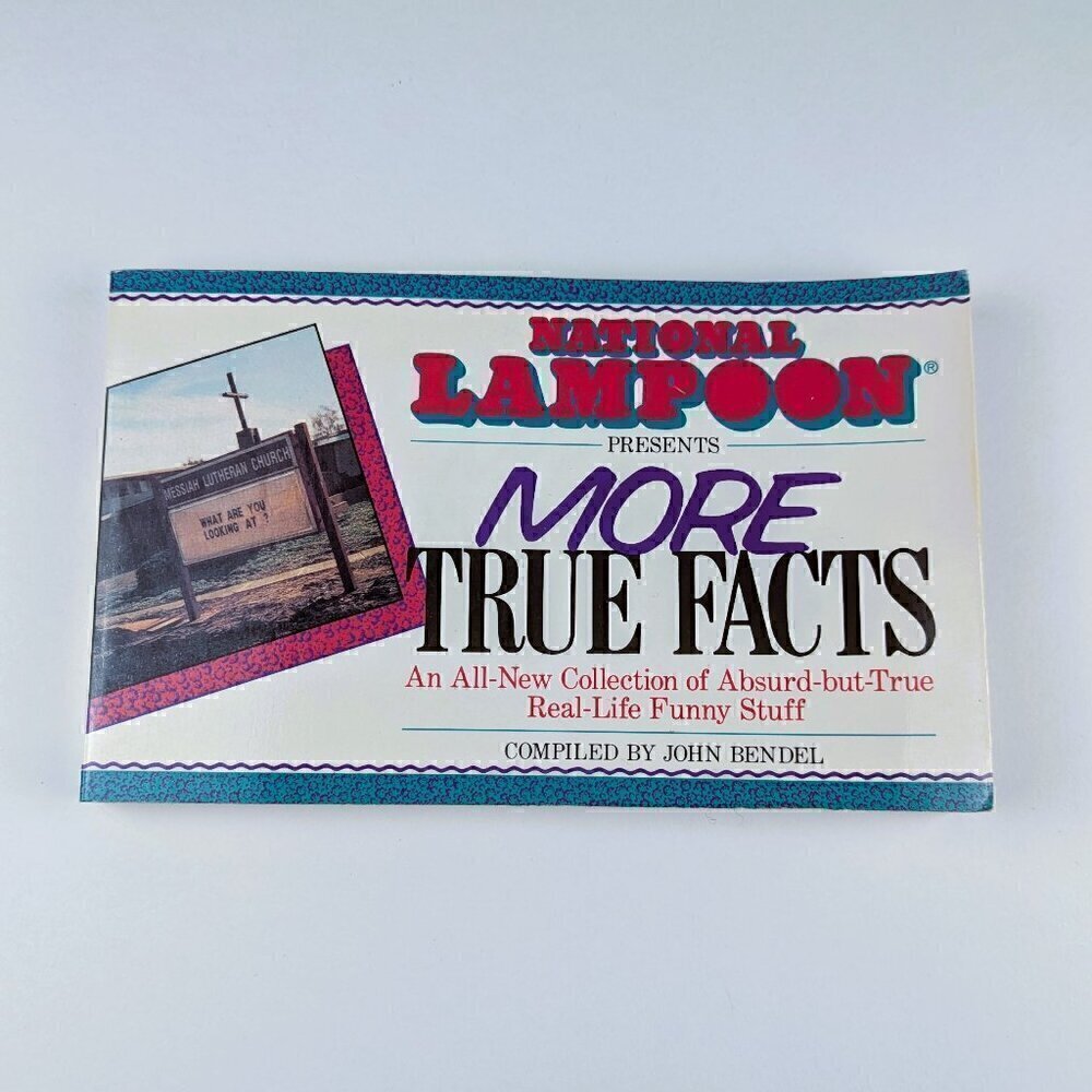 National Lampoon Presents More True Facts - Paperback, 1992